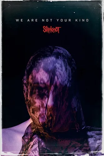 Poster SLIPKNOT - We Are Not Your Kind  ca.61x91,5 15513 py