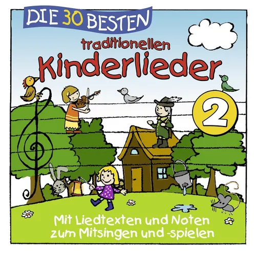 DIE 30 BESTEN TRADITIONELLEN KINDERLIEDER 2   Neu und in Folie!