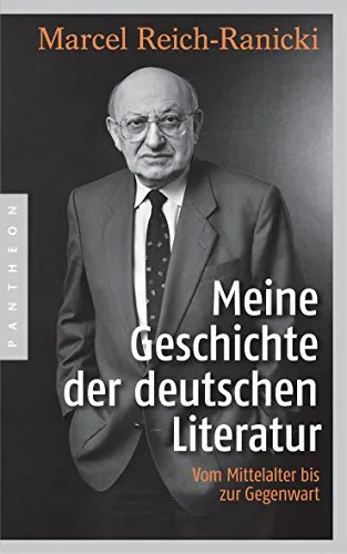 Meine Geschichte der deutschen Literatur: Vom Mittelalter bis zur Gegenwart - Medienforschung über die Entwicklung der deutschen Literatur, umfassende Analyse von Epochen und Strömungen bis zur Gegenwart.