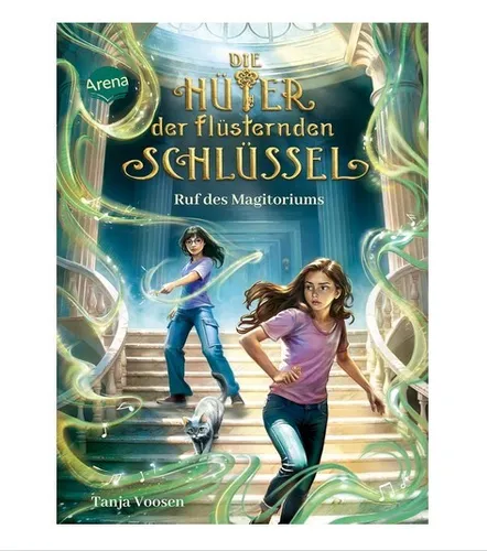 DIE HÜTER DER FLÜSTERNDEN SCHLÜSSEL 2: Ruf des Magitoriums ►►UNGELESEN T. Voosen