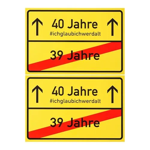 Ortsschild zum 40.Geburtstag, 2 Stück, 1 mm PVC, 30 x 20 cm, Scherzartikel für Geburtstagsgeschenk, Geburtstagsüberraschung 40 Jahre, Schild als Geburtstagsdekoration, lustiges Hinweisschild vierzig