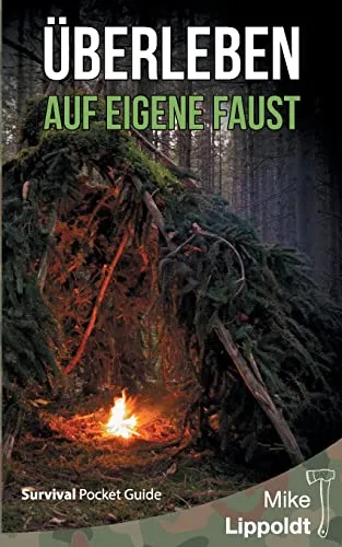 Überleben auf eigene Faust: Survival Pocket Guide