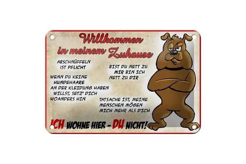 Blechschild Hinweis 18x12cm Hund Ich wohne hier Du nicht Deko Schild