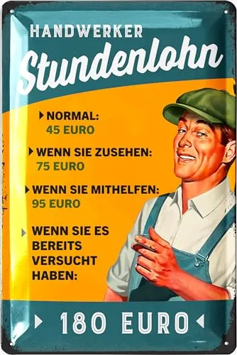 LANOLU Retro Blechschild Werkstatt Schild - Geschenk für KFZ Mechaniker lustig als Werkstatt Deko - HANDWERKER STUNDENLOHN - Vatertagsgeschenk für Papa 20x30cm