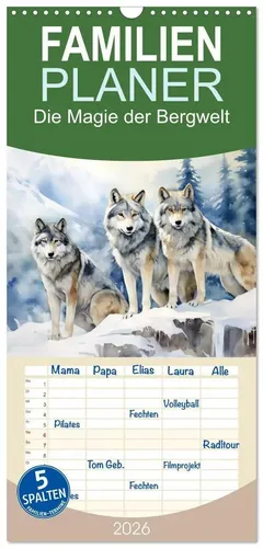 Daniela Tapper | Familienplaner 2026 - Die Magie der Bergwelt mit 5 Spalten...