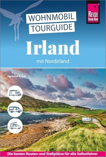 Reise Know-How Wohnmobil-Tourguide Irland mit Nordirland - Entdecken Sie die schönsten Routen in Irland und Nordirland mit diesem umfassenden Tourguide. Ideal für unvergessliche Wohnmobil-Abenteuer und detaillierte Reiseinformationen.