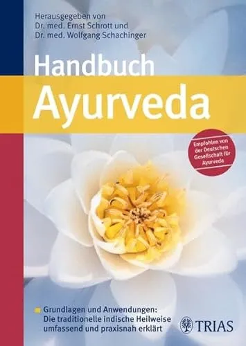 Produktbild Handbuch Ayurveda: Grundlagen und Anwendungen: Die traditionelle indische Heilweise umfassend und