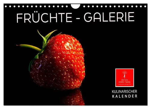 Peter Roder | Früchte-Galerie (Wandkalender 2026 DIN A4 quer), CALVENDO...