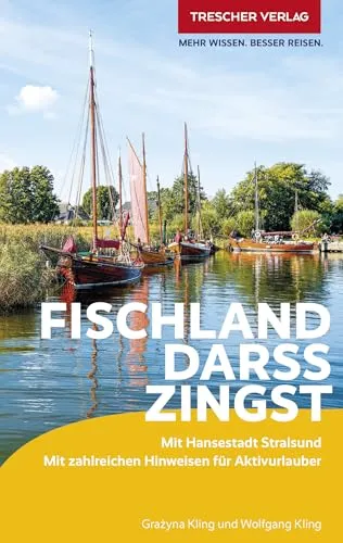 TRESCHER Reiseführer Fischland, Darß, Zingst: Mit Hansestadt Stralsund - Mit zahlreichen Hinweisen für Aktivurlauber
