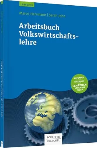 Arbeitsbuch Volkswirtschaftslehre (Keine Reihe)