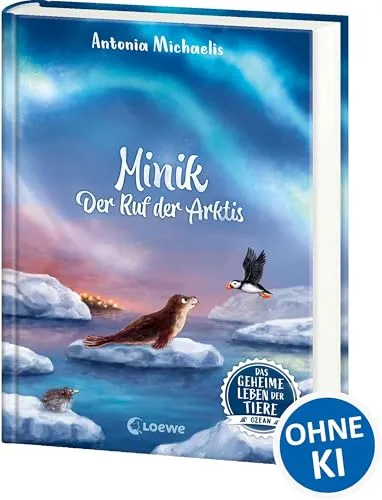 Das geheime Leben der Tiere (Ozean) - Minik - Der Ruf der Arktis: Erlebe die Tierwelt und die Geheimnisse des Meeres wie noch nie zuvor - Für Kinder ab 8 Jahren