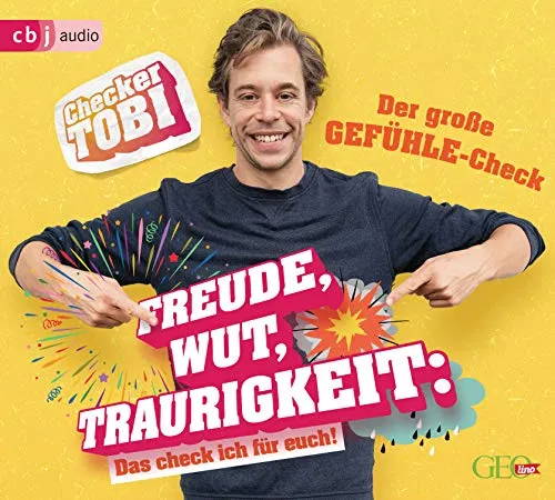 Checker Tobi - Der große Gefühle-Check: Freude, Wut, Traurigkeit – Das check ich für euch!: Freude, Wut, Traurigkeit - Das check ich für euch! (Die Checker-Tobi-Sachbuchreihe, Band 1)