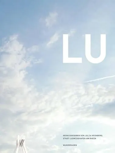 LU Stadt Ludwigshafen am Rhein. Ausgezeichnet mit dem Designpreis Rheinland-Pfalz 2014