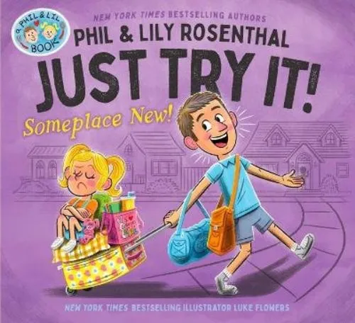 Phil Rosenthal Lily Rose Just Try It! Someplace (Gebundene Ausgabe) (US IMPORT)