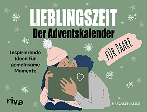 Lieblingszeit – Der Adventskalender für Paare - Adventskalender für Paare mit inspirierenden Ideen für gemeinsame Momente, perfekt für romantische Weihnachten und unvergessliche Erlebnisse.