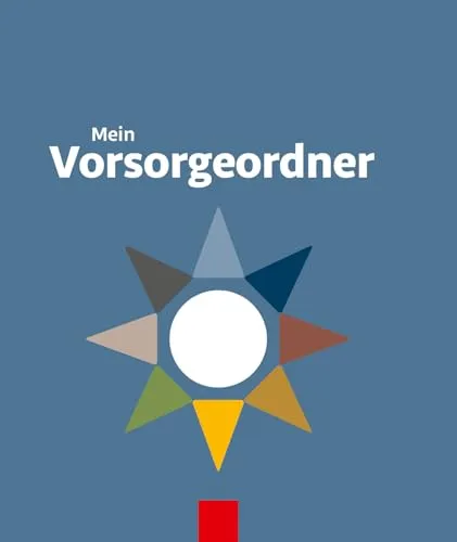 Mein Vorsorgeordner – Organisiert für die Zukunft