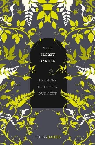 Frances Hodgson Burnett The Secret Garden (Taschenbuch) Collins Classics