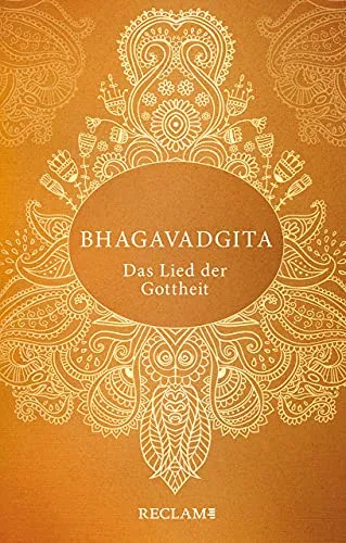 Bhagavadgita: Das Lied der Gottheit
