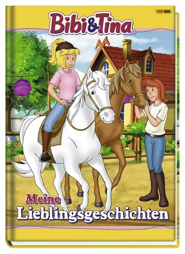 Bibi & Tina: Meine Lieblingsgeschichten Geschichtenbuch