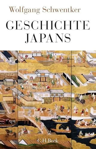 Beck C.H. Geschichte Japans von Wolfgang Schwentker - Sachbuch über die faszinierende Geschichte Japans, ideal für Geschichtsinteressierte und Kulturfreunde.