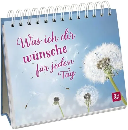 Was ich dir wünsche für jeden Tag: Aufsteller mit liebevollen Wünschen - Freundschaft Geschenkbücher, perfektes kleines Geschenk mit inspirierenden Zitaten für besondere Menschen in deinem Leben.