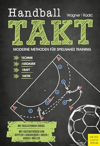 Handball TAKT: Moderne Methoden für spielnahes Training - Sport Allgemein - Entdecken Sie innovative Trainingstechniken, die Ihre Handballfähigkeiten verbessern und das Spielverständnis fördern.