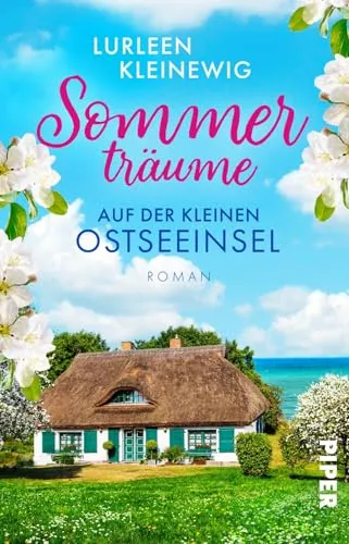 Sommerträume auf der kleinen Ostseeinsel (Fährlangen-Reihe 2): Roman | Wellenrauschen und Dünenzauber an der Ostsee