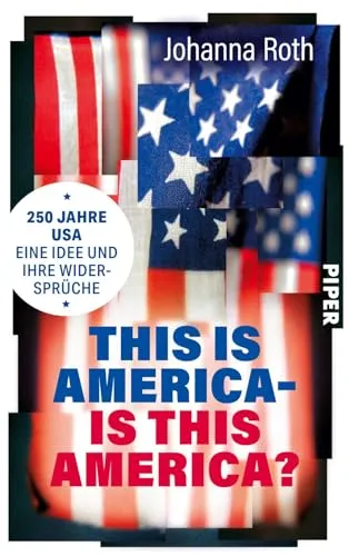 This is America – is this America?: 250 Jahre USA von Johanna Roth - Entdecken Sie die Widersprüche der amerikanischen Idee in diesem aufschlussreichen Sachbuch. 336 Seiten voller politischer Analysen und gesellschaftlicher Einblicke von Johanna Roth. Ein Muss für Politikinteressierte!
