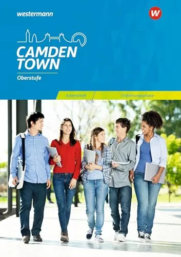 Camden Town 11. Arbeitsheft. Einführungsphase. Oberstufe. Allgemeine Ausgabe: Sekundarstufe 2 - Ausgabe 2018