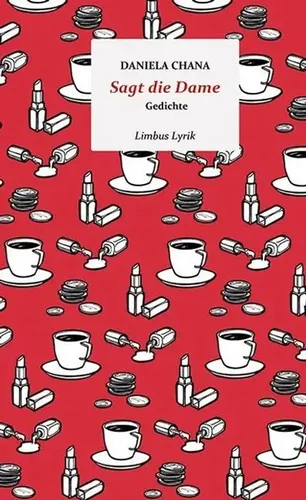 Daniela Chana | Sagt die Dame | Buch | Deutsch (2018) | Gedichte | 96 S.