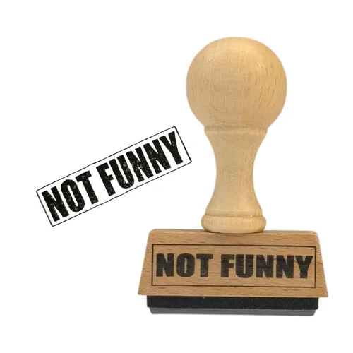 Not Funny Holzstempel