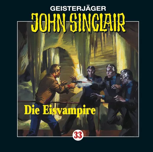 John Sinclair - Folge 033: Die Eisvampire