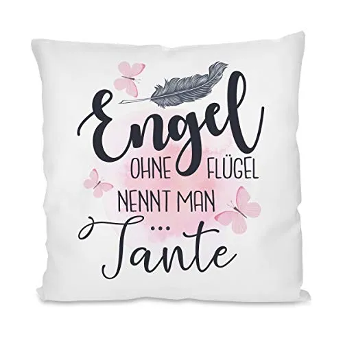 Herzbotschaft Kissen mit Motiv - Engel ohne Flügel nennt Man Tante