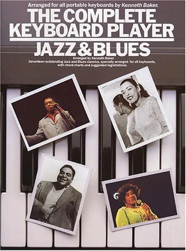 The Complete Keyboard Player: Jazz and Blues