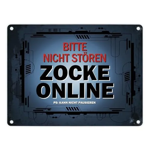 Metallschild mit Spruch: Bitte nicht stören - Zocke online