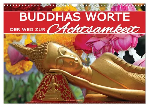 Gabriele Gerner | Buddhas Worte - Der Weg zur Achtsamkeit 2026 - Kalender mit 14 Seiten, der tägliche Weisheiten des Buddhismus vermittelt und Achtsamkeit fördert. Ideal für spirituelle Begleiter im Alltag.