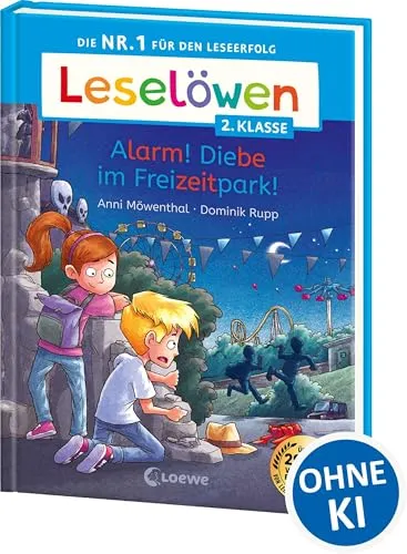 Leselöwen 2. Klasse - Alarm! Diebe im Freizeitpark!: Die Nr. 1 für den Leseerfolg - Mit Leselernschrift ABeZeh - Erstlesebuch für Kinder ab 7 Jahren