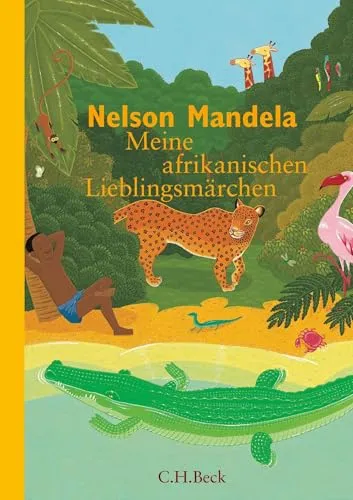 Meine afrikanischen Lieblingsmärchen: Ausgezeichnet mit 'Die besten 7 Bücher für junge Leser', 03/2004