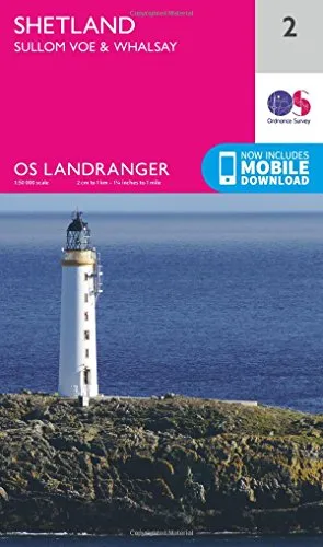 Shetland - Sullom Voe & Whalsay (OS Landranger Map, Band 2)