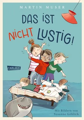 Das ist nicht lustig!: Vorlesebuch für Kinder
