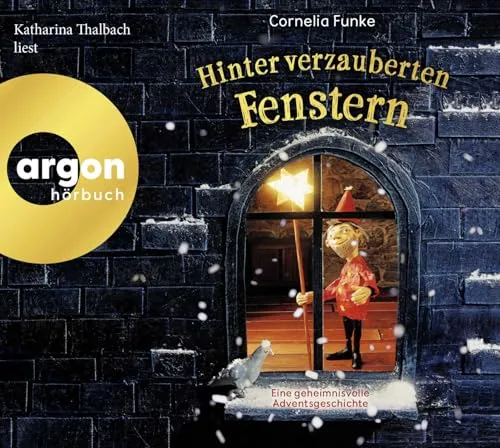 Hinter verzauberten Fenstern: Eine geheimnisvolle Adventsgeschichte