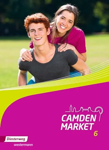 Camden Market - Textbook 6 (Ausgabe 2013) - Binnendifferenzierendes Englischlehrwerk für Sekundarstufe 1 und Grundschule 5/6, ideal zur Förderung individueller Lernbedürfnisse.