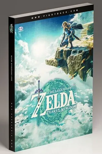 The Legend of Zelda - Tears of the Kingdom: Das offizielle Buch