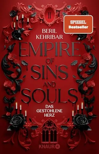 Empire of Sins and Souls 2 - Das gestohlene Herz: Roman | Band 2 der Enemies-to-Lovers-Romantasy um eine Diebin zwischen einem Grafen und einem Prinzen