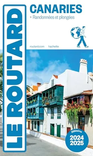 Guide du Routard Canaries 2024/25: + Randonnées et plongées