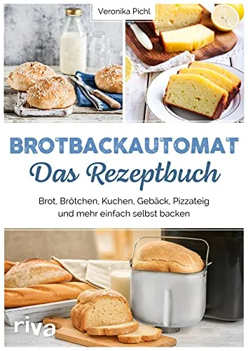 Brotbackautomat – Das Rezeptbuch: Über 60 Rezepte für frisches Brot und Gebäck - Freizeit, Haus & Garten – Entdecken Sie über 60 abwechslungsreiche Rezepte für Brot, Brötchen und mehr, um selbst frisch zu backen.