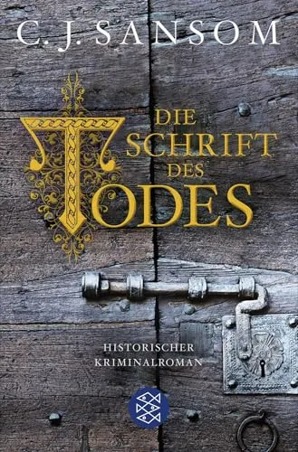 Produktbild Die Schrift des Todes von C.J. Sansom