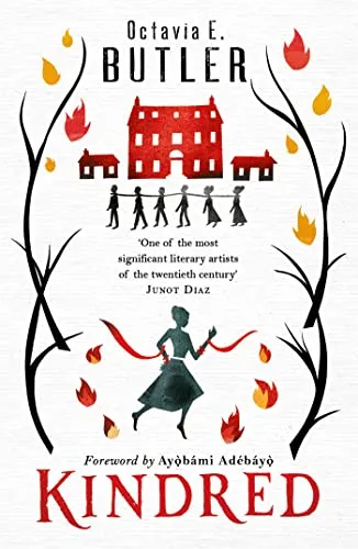 Kindred: The ground-breaking masterpiece from the New York Times bestseller