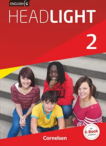 English G Headlight - Band 2: 6. Schuljahr - Englisch lernen mit einem stabilen Schulbuch, das interaktive Übungen und spannende Themen für die 6. Klasse bietet.