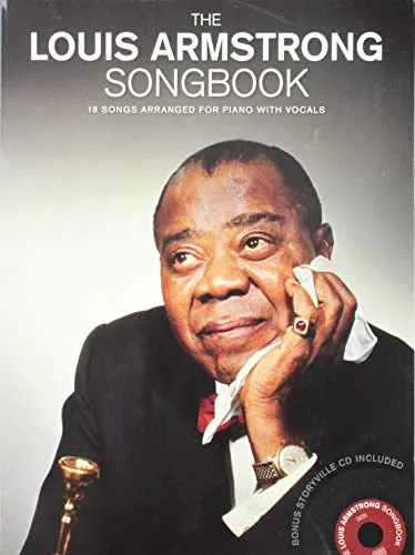 Wise Publications Louis Armstrong Songbook - Belletristik: 18 Songs von Louis Armstrong für Klavier, inkl. CD mit Playback-Aufnahmen, ideal für Musikliebhaber und Pianisten, mittlerer Schwierigkeitsgrad.